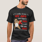 私はエネルギー不足のないHivエイズに苦しむ Tシャツ (正面)
