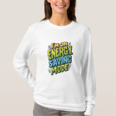 私はエネルギー救の状態 Tシャツ (正面)