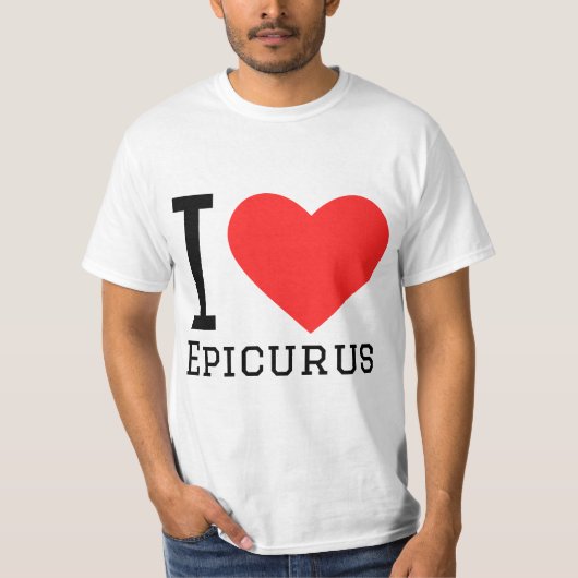私はエピクロスが大好きだ Tシャツ (正面)