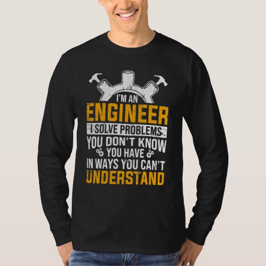 私はエンジニアです 問題を解決します あなたのために Tシャツ (正面)