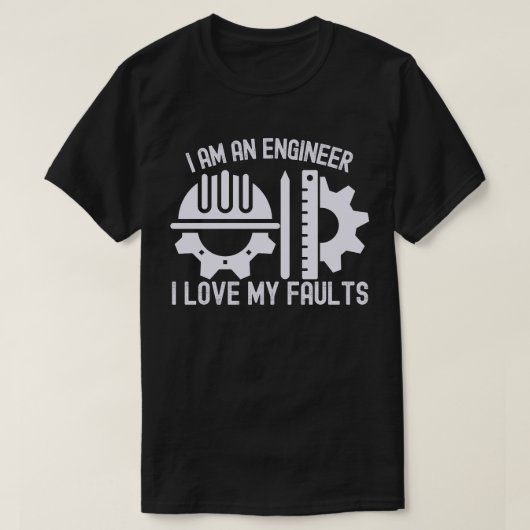 私はエンジニアです 私の欠陥を愛しています Tシャツ (デザイン正面)