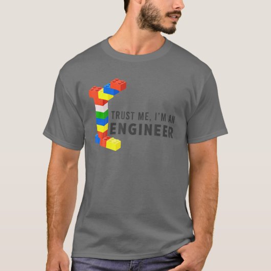 私はエンジニア建物ブロック玩具ビルダーConst Tシャツ (正面)