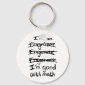 私はエンジニア、私は数学キーチェーンが得意 キーホルダー (正面)