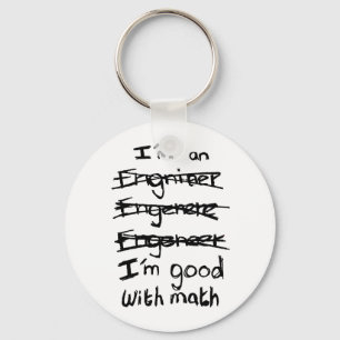 私はエンジニア、私は数学キーチェーンが得意 キーホルダー