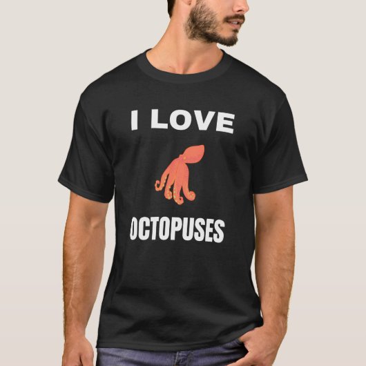 私はオクトプスが大好き Tシャツ (正面)