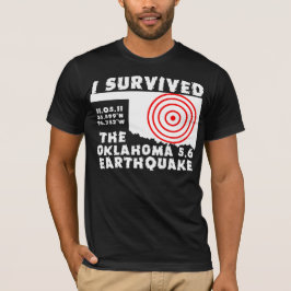 私はオクラホマの地震を生き延びました Tシャツ
