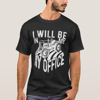 私はオフィスのデザイン農業農業に行く Tシャツ