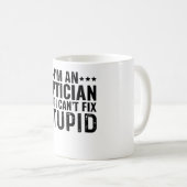 私はオプティシャンだが、馬鹿を直すことはできない コーヒーマグカップ (正面右)