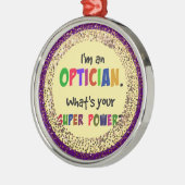 私はオプティシャンだ。お前の力すごいは？ メタルオーナメント (左)