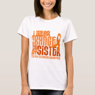 私はオレンジ姉妹の多発性硬化MSを身に着けています Tシャツ