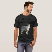 私はオーストラリアの羊飼い犬と多分3人が好きだ Tシャツ (正面フル)