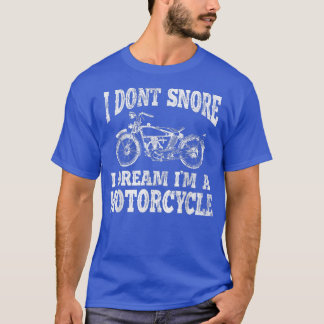 私はオートバイの大きなバイクもしくは自転車に乗る人である夢を奪わない Tシャツ