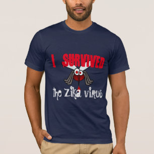 "私はカを持つZikaのウイルス"を生き延びました Tシャツ