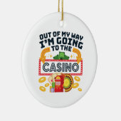 私はカジノギャンブラーに行く途中 セラミックオーナメント (右)