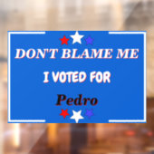 私はカスタマイズ可能な名前に投票した私を非難しない ウィンドウサイン (シート2)