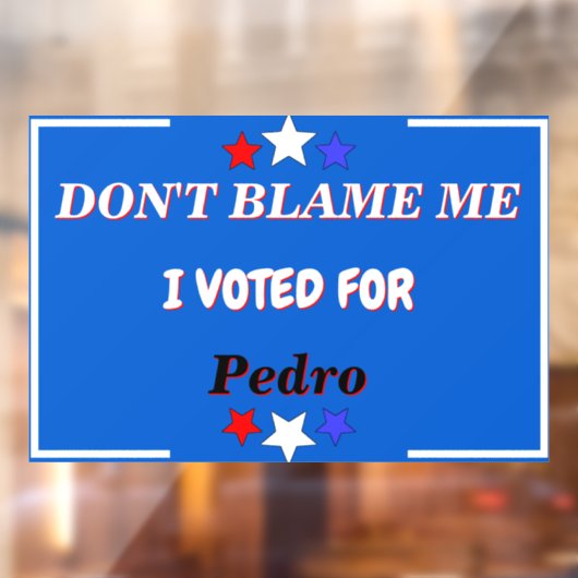 私はカスタマイズ可能な名前に投票した私を非難しない ウィンドウサイン (シート2)