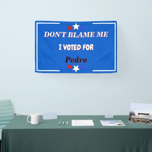 私はカスタマイズ可能な名前に投票した私を非難しない 横断幕 (トレードショー)