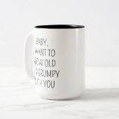 私はカスタムあなたの冗談に老けて不機嫌になりたい ツートーンマグカップ (正面左)