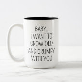 私はカスタムあなたの冗談に老けて不機嫌になりたい ツートーンマグカップ (左)