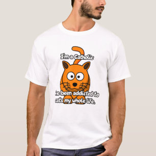 私はカトリック教徒だ… Tシャツ