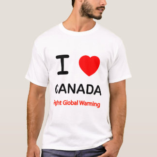 私はカナダが大好きだ。地球温暖化と闘う。 Tシャツ