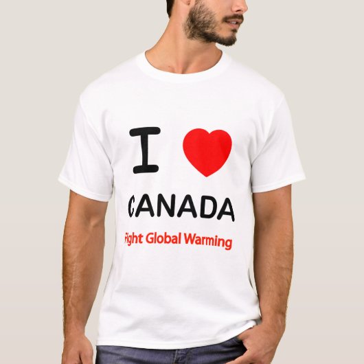 私はカナダが大好きだ。地球温暖化と闘う。 Tシャツ (正面)