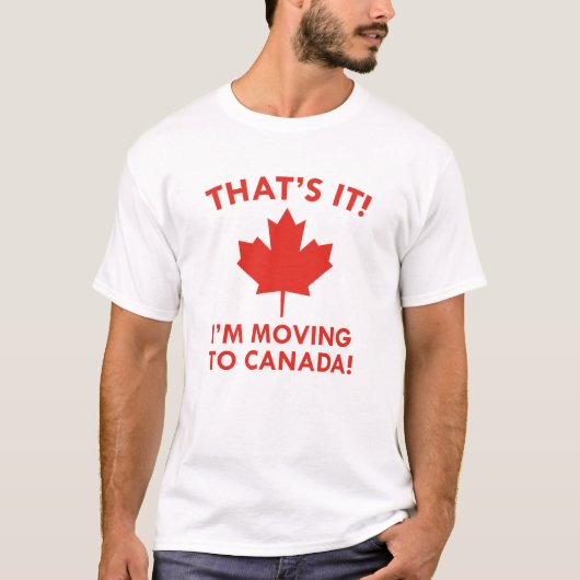 私はカナダに引っ越す Tシャツ (正面)