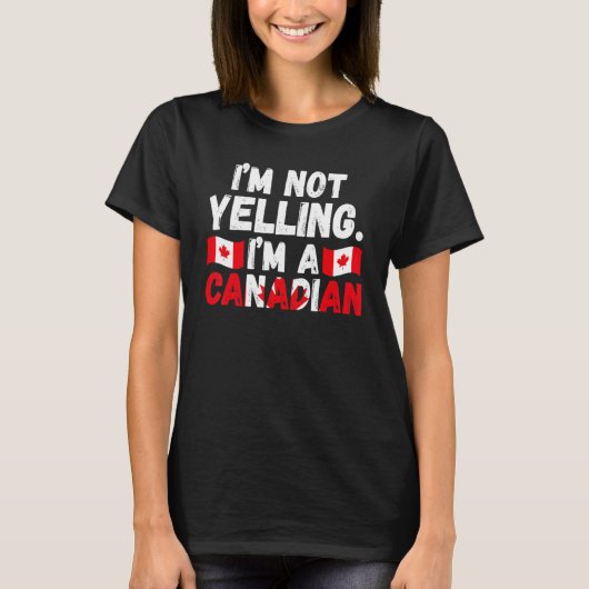 私はカナダ人のルーツを叫んではいない Tシャツ (正面)