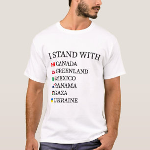私はカナダ グリーンランド メキシコ パナマ ガザ ウクライナを支持します Tシャツ