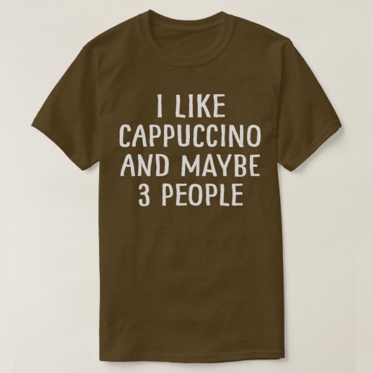 私はカプチーノが好きで、多分3人4 Tシャツ (デザイン正面)