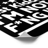 私はカマラと一緒にいるだけで私はingの馬鹿ではない冗談を言う2 ポスター (角)