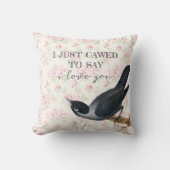 私はカラス・バレンタインを愛していると言うことを許可した クッション (正面)