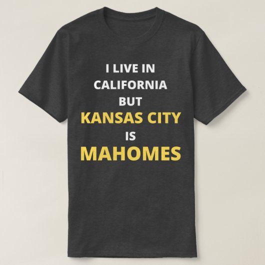 私はカリフォルニアに住んでいるが、KCはMAHOMES Tシャツ (デザイン正面)
