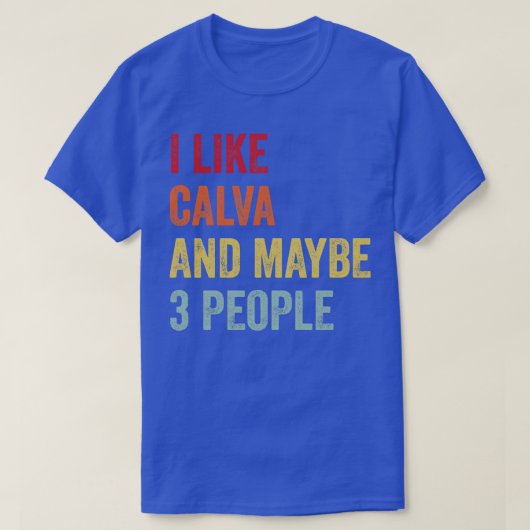 私はカルバが3人も好きだ Tシャツ (デザイン正面)