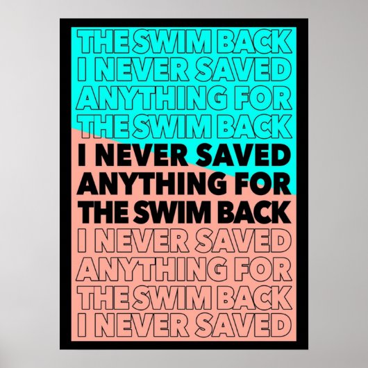 私はガタータQに戻って泳ぐために何も ポスター (正面)