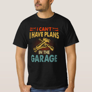 私はガレージで予定が入らない Tシャツ