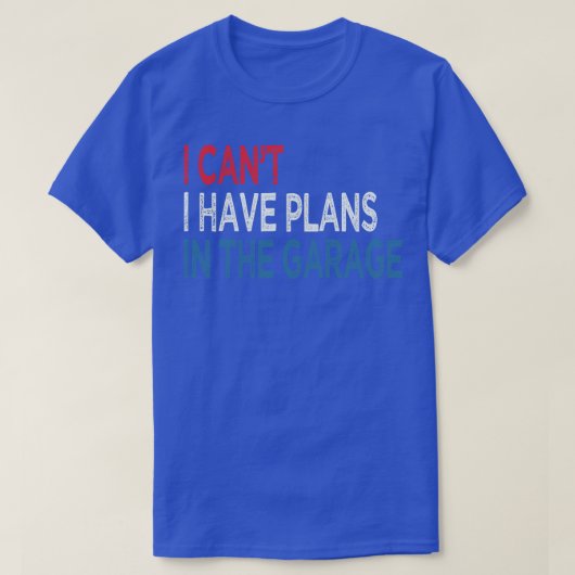 私はガレージに予定が入っていない Tシャツ (デザイン正面)