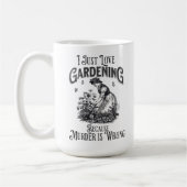 私はガーデニングが大好きなんだ、殺人は間違っているからだ コーヒーマグカップ (左)