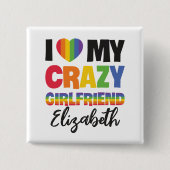 私はガールフレンド熱狂するのレインボープライドlgbtの名前が大好き 缶バッジ (正面)