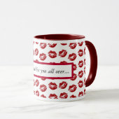 私はキスあなたのすべてのリップスティックキスマグ マグカップ (正面右)