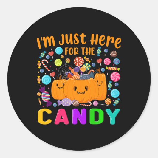 私はキャンディのおもしろいハロウィンキャンディパのためにここにいる ラウンドシール (正面)