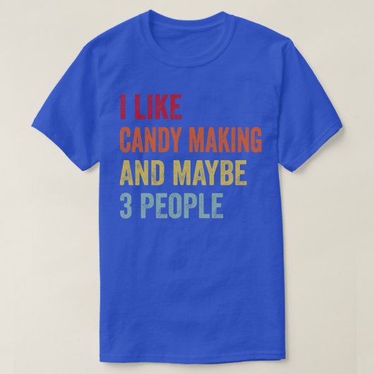 私はキャンディを3人作るのが好きだ Tシャツ (デザイン正面)