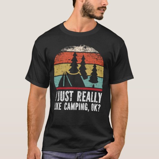 私はキャンプが大好きなの、ok? tシャツ (正面)