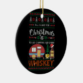 私はキャンプに行ってウイスキーを醜く飲むだけ セラミックオーナメント (右)
