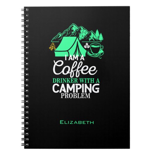 私はキャンプの問題デザインでコーヒーを飲む ノートブック (正面)