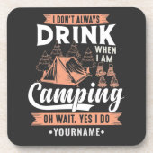 私はキャンプ中は必ずしも飲まない コースター (正面)
