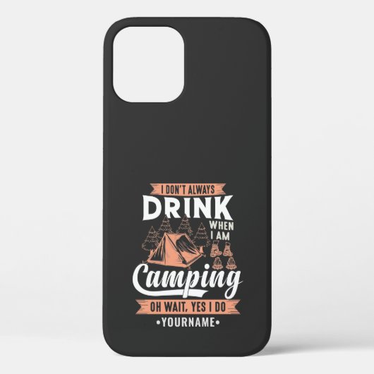 私はキャンプ中は必ずしも飲まない Case-Mate iPhoneケース (裏面)