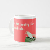 私はキュービクルのために余りにかわいらしいです コーヒーマグカップ (正面左)