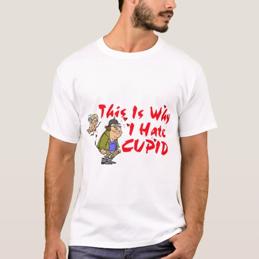 私はキューピッドが嫌いだ Tシャツ (正面)