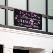 私はキリストを通してすべてのことをすることができる 横断幕 (ビルの外側)